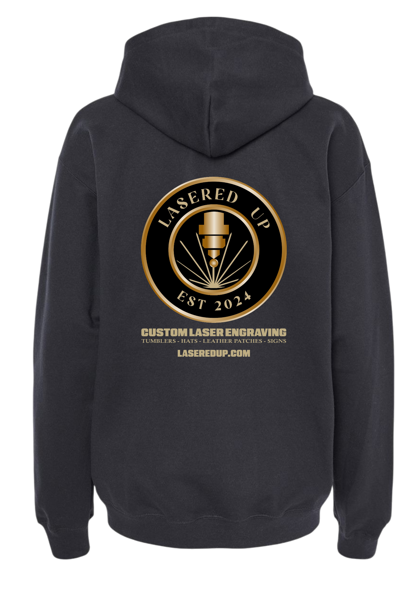 LASERED UP gear! Hoodie