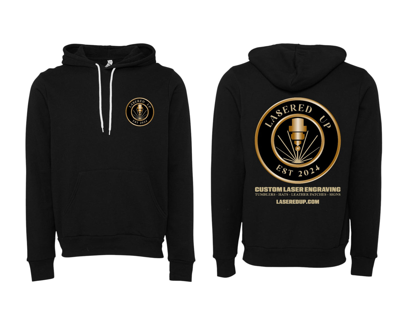 LASERED UP gear! Hoodie